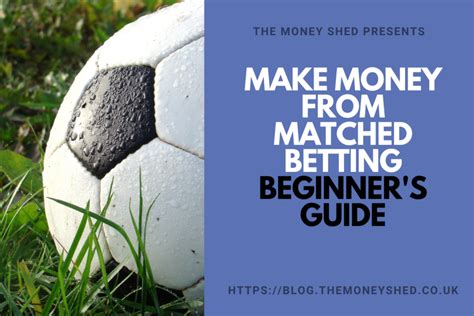 make money from matched betting.